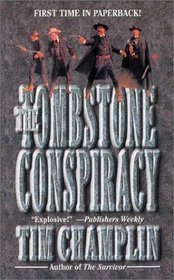 The Tombstone Conspiracy