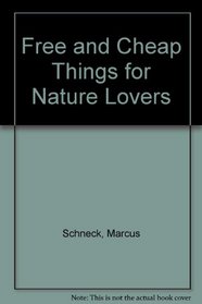 Free and Cheap Things for Nature Lovers