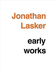 JONATHAN LASKER: EARLY WORKS 1977- 1985 (CHEIM & READ, NEW YORK)