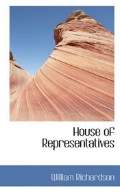 House of Representatives