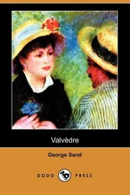 Valvedre (Dodo Press) (French Edition)