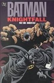 Batman: Knightfall, Vol 1: Broken Bat