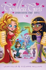 Aphrodite the Diva (Goddess Girls, Bk 6)