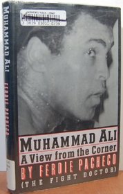 Muhammad Ali: A View from the Corner