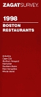 ZagatSurvey 1998 Boston Restaurants (Zagatsurvey: Boston Restaurants)