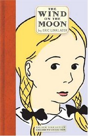 The Wind on the Moon: A Story for Children (New York Review Children's Collection)