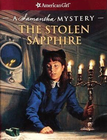 The Stolen Sapphire: A Samantha Mystery (American Girl Mysteries)