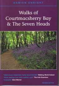 Walks of Courtmacsherry Bay and the Seven Heads (Damien Enright West Cork Walks)