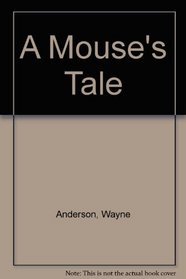A Mouse's Tale