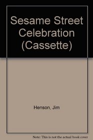 Sesame Street Celebration (Cassette)