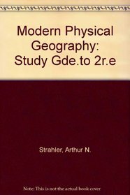 Modern Physical Geography: Study Guide