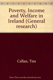 Poverty, Income and Welfare in Ireland (General research)