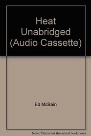 Heat Unabridged (Audio Cassette)