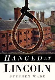 Hanged at Lincoln