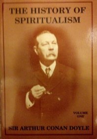 The History of Spiritualism (v. 1)