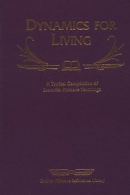Dynamics for Living (Fillmore, Charles, Charles Fillmore Reference Library.)