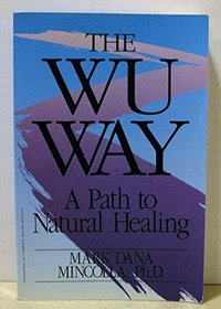 The Wu Way: A Path to Natural Healing