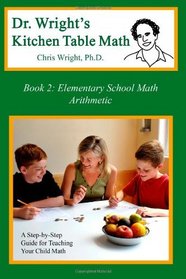 Dr. Wright's Kitchen Table Math: Book 2