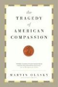 The Tragedy of American Compassion