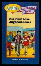 It's First Love Jughead Jones (Riverdale High, No 4)