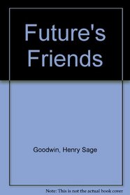 Future's Friends