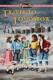 Travel to Tomorrow (Fifties Chix)