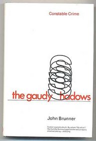 The Gaudy Shadows