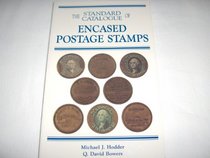 The Standard Catalogue of Encased Postage Stamps