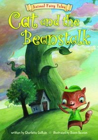 Cat and the Beanstalk (Animal Fairy Tales)