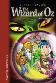 L.Frank Baum's The Wizard Of Oz (Graphic Novel Classics)