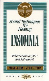 Insomnia (Sound Techniques for Healing)