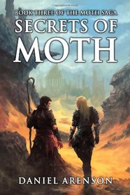 Secrets of Moth: The Moth Saga, Book 3