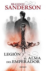 EL LEGION Y ALMA DEL EMPERADOR (Spanish Edition)