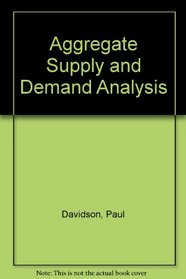 Aggregate Supply and Demand Analysis