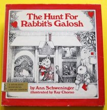 The Hunt for Rabbit's Galosh