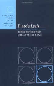 Plato's Lysis (Cambridge Studies in the Dialogues of Plato)