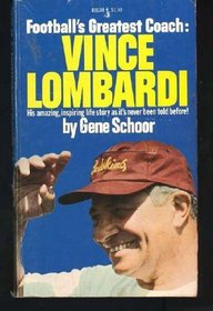 Football's Greatest Coach: Vince Lombardi