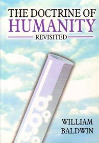 The Doctrine of Humanity Revisited