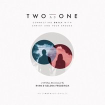 Two as One: Connecting Daily with Christ and Your Spouse