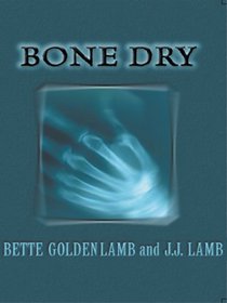 Bone Dry