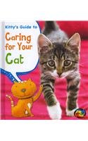 Kitty's Guide to Caring for Your Cat (Heinemann First Library)