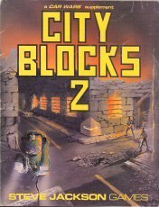 City Blocks 2: A Car Wars Supplement