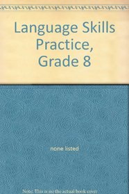 Language Skills Practice, Grade 8