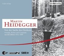 Von der Sache des Denkens: Vorträge, Reden und Gespräche aus den Jahren 1952 - 1969