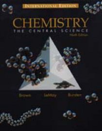 Chemistry: the Central Science: The Central Science