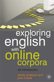 Exploring English With Online Corpora: An Introduction (0)