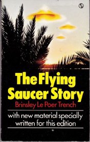 THE FLYING SAUCER STORY.