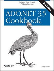 ADO.NET 3.5 Cookbook (Cookbooks (O'Reilly))
