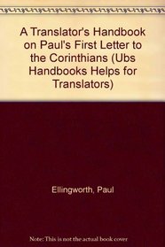 A Translator's Handbook on Paul's First Letter to the Corinthians (Ubs Handbooks Helps for Translators)