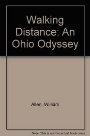 Walking Distance: An Ohio Odyssey (Outdoor Essays & Reflections)